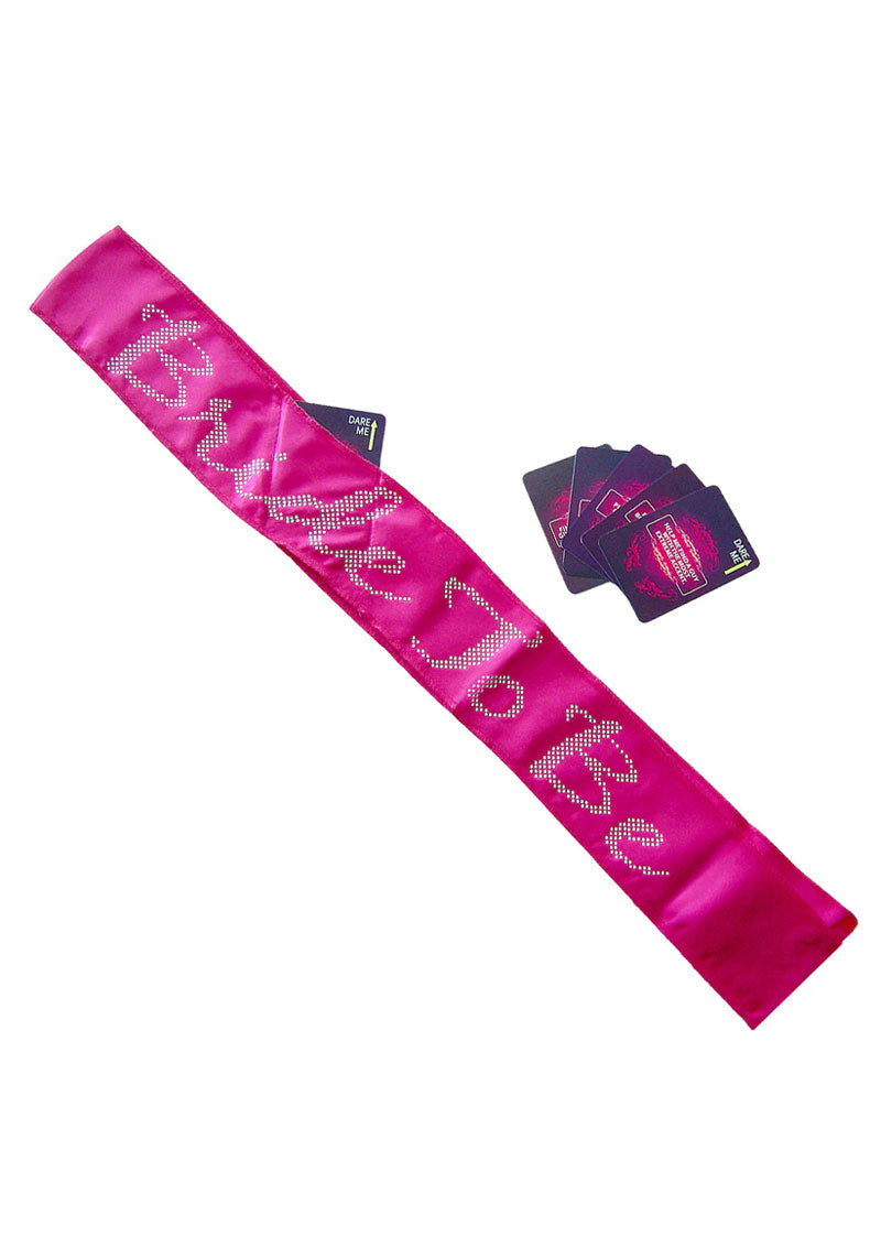 Dare Me! Bride To Be Bachelorette Sash